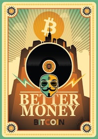 a poster for better money bitcoin with a man in a hat