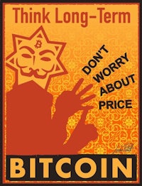 a poster that says think long term don't worry about price bitcoin