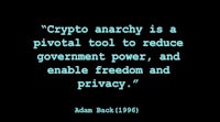 crypt anarchy is a pivotal tool to reduce government power, enable freedom and privacy